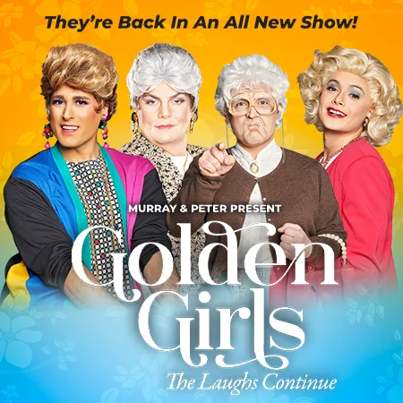 The Golden Girls | Blue Gate Theatre | Shipshewana, Indiana